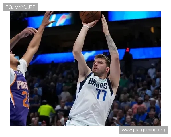 东契奇比赛阅读能力大幅提升 多次精准预判展现高篮球智商 东契奇比赛阅读能力大幅提升 多次精准预判展现高篮球智商