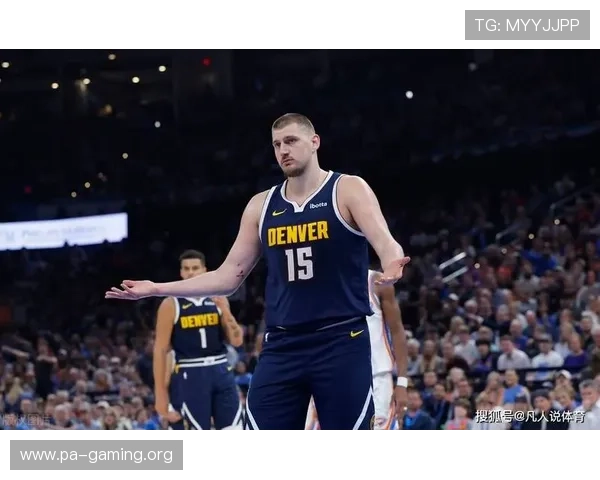 约基奇称恢复照常进行明日能否出战马刺仍需球队最终拍板才能定 约基奇称恢复照常进行明日能否出战马刺仍需球队最终拍板才能定